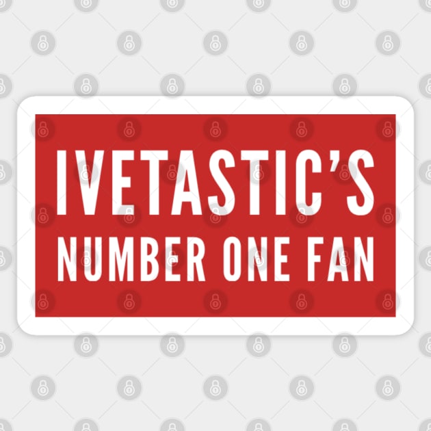 Ivetastic’s number 1 fan Sticker by Ivetastic